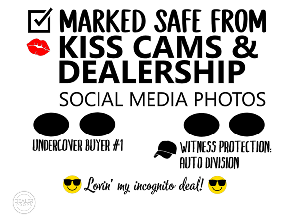 MARKED SAFE FROM KISS CAM & DEALERSHIP SOCIAL MEDIA PHOTOS