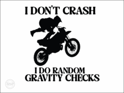 I DON'T CRASH I DO RANDOM GRAVITY CHECKS