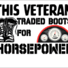 This VETERAN traded boots for horsepower