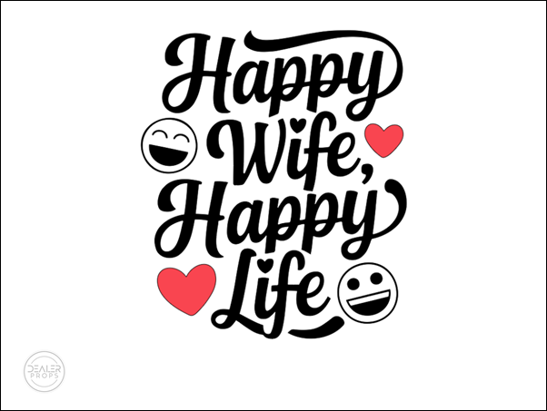 Happy Wife Happy Life hearts and smileys